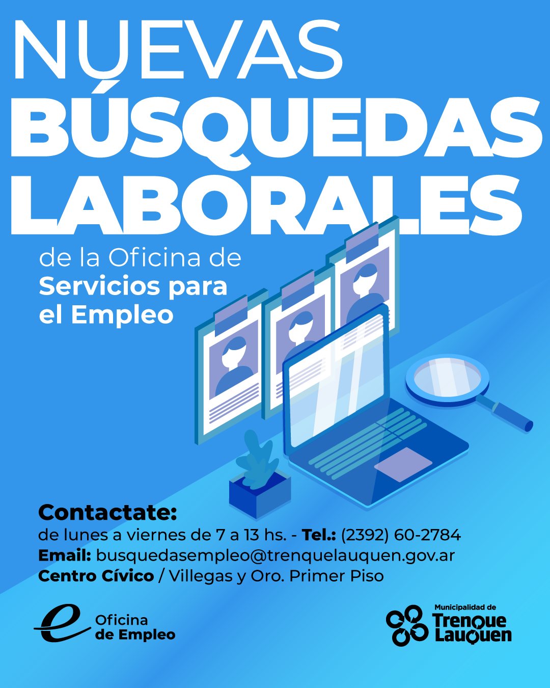 NUEVAS BÚSQUEDAS LABORALES EN LA OFICINA DE SERVICIOS PARA EL EMPLEO ...